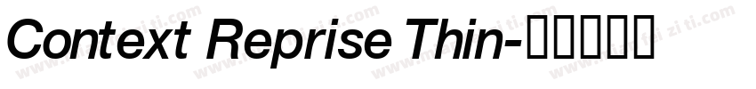 Context Reprise Thin字体转换